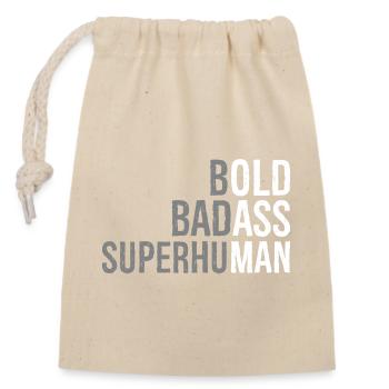 Bold Badass Superhuman - Sac cadeau en coton avec cordon (14 x 20 cm) - nature - Devant