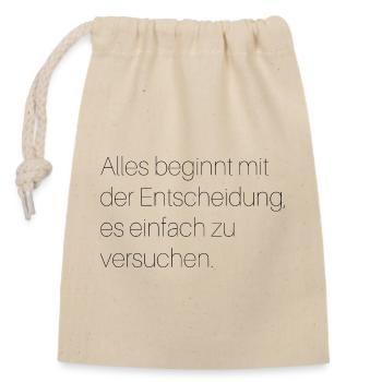Motivational saying - Closable cotton gift bag (14x20cm) - nature - Front