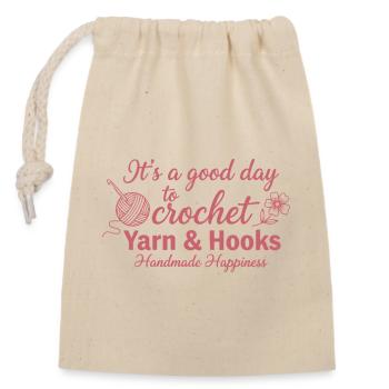 Its A Good Day To Crochet Yarn And Hooks Handmade - Closable cotton gift bag (14x20cm) - nature - Front
