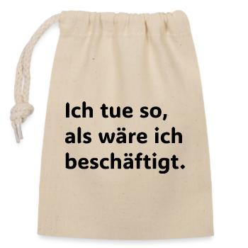 Je suis so, aux wäre ich beschäftigt Lustiger Büro - Sac cadeau en coton avec cordon (14 x 20 cm) - nature - Devant