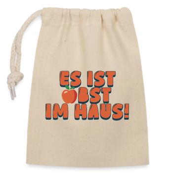 Es ist Obst im Haus - Verschließbarer Geschenkbeutel aus Baumwolle (14x20cm) - Natur - Vorne