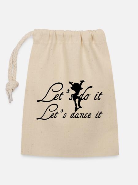 Let's dance it Geschenk - Verschließbarer Geschenkbeutel aus Baumwolle (14x20cm) - Natur