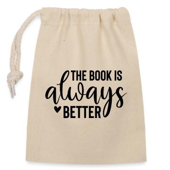 Le livre est toujours meilleur - Livres disant - Sac cadeau en coton avec cordon (14 x 20 cm) - nature - Devant