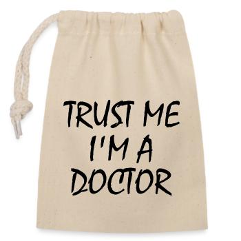 trust me i'm a doctor - Sac cadeau en coton avec cordon (14 x 20 cm) - nature - Devant