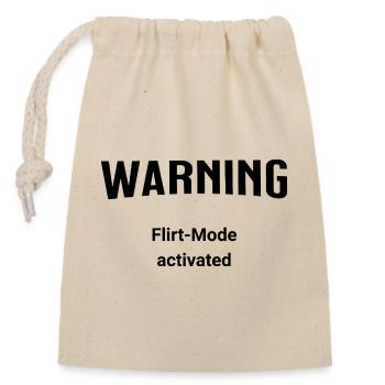 Warning - Flirt-Mode activated - Verschließbarer Geschenkbeutel aus Baumwolle (14x20cm) - Natur - Vorne