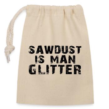 Sawdust Is Man Glitter Shirt - Closable cotton gift bag (14x20cm) - nature - Front