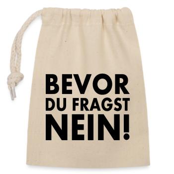 Before you ask, no - Closable cotton gift bag (14x20cm) - nature - Front