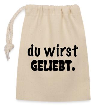 du wirst geliebt. - Verschließbarer Geschenkbeutel aus Baumwolle (14x20cm) - Natur - Vorne
