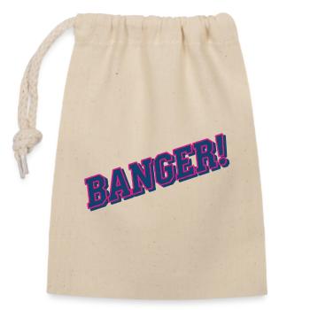 Banger! - Viral Internet Culture Humor Navy Pink - Closable cotton gift bag (14x20cm) - nature - Front