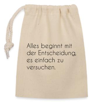 Motivational saying - Closable cotton gift bag (14x20cm) - nature - Front