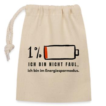Je ne suis pas paresseux - mode économie d’énergie drôle de vitesse - Sac cadeau en coton avec cordon (14 x 20 cm) - nature - Devant