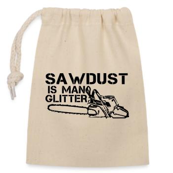 Sawdust Is Man Glitter Shirt - Closable cotton gift bag (14x20cm) - nature - Front