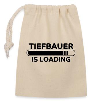 Tiefbauer Spruch Beruf Lustiges Tiefbauer Geschenk - Verschließbarer Geschenkbeutel aus Baumwolle (14x20cm) - Natur - Vorne