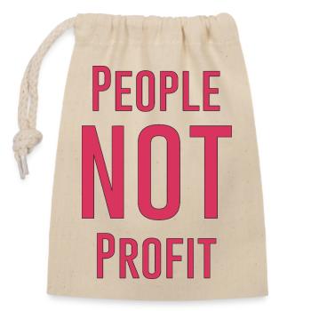 People not profit - Closable cotton gift bag (14x20cm) - nature - Front