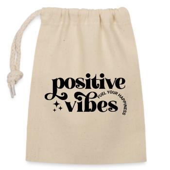 Positive Vibes Fuel Happiness - Closable cotton gift bag (14x20cm) - nature - Front