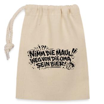 Nimm die Maul von die Oma sein Bier - Verschließbarer Geschenkbeutel aus Baumwolle (14x20cm) - Natur - Vorne