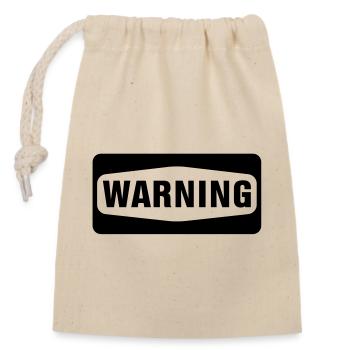 Warning - Closable cotton gift bag (14x20cm) - nature - Front