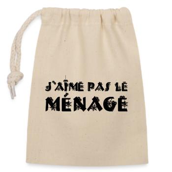 J'AIME PAS LE MÉNAGE !  - Sac cadeau en coton avec cordon (14 x 20 cm) - nature - Devant