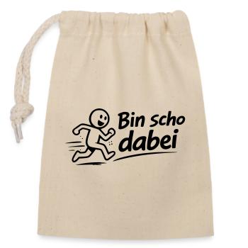 Bin scho dabei - Verschließbarer Geschenkbeutel aus Baumwolle (14x20cm) - Natur - Vorne
