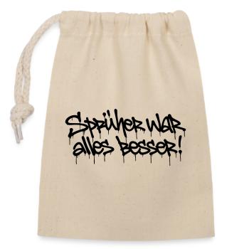 Le pulvérisateur était complètement amélioré ! – Conception de balises de graffiti - Sac cadeau en coton avec cordon (14 x 20 cm) - nature - Devant