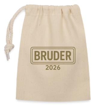 BRUDER 2026 Stolze Geschwister Ankündigung - Verschließbarer Geschenkbeutel aus Baumwolle (14x20cm) - Natur - Vorne