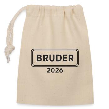 BRUDER 2026 Stolze Geschwister Ankündigung - Verschließbarer Geschenkbeutel aus Baumwolle (14x20cm) - Natur - Vorne