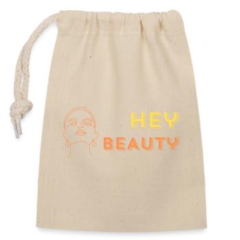Hey beauty - Verschließbarer Geschenkbeutel aus Baumwolle (14x20cm) - Natur - Vorne