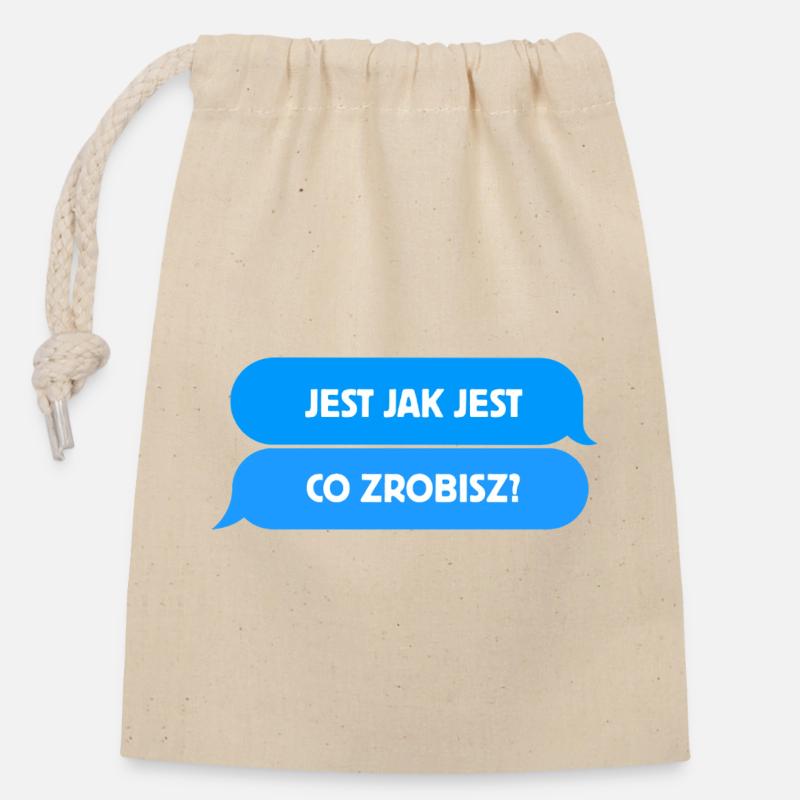 It is what it is - What will you do? U1 - Closable cotton gift bag (14x20cm) - nature