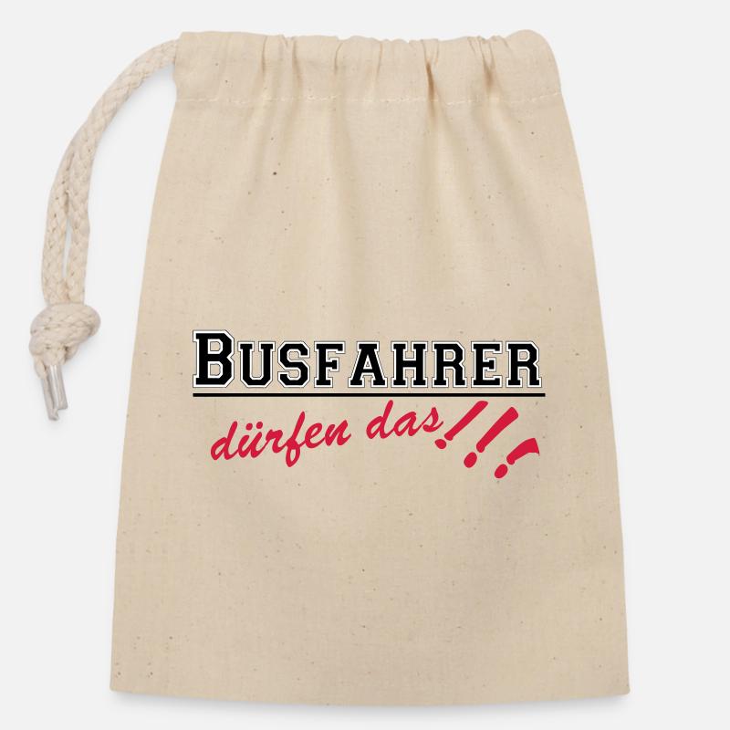 Busfahrer Bus Omnibus Kraftfahrer dürfen...(25) - Verschließbarer Geschenkbeutel aus Baumwolle (14x20cm) - Natur