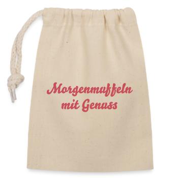 Morgenmuffeln mit Genuss - Verschließbarer Geschenkbeutel aus Baumwolle (14x20cm) - Natur - Vorne