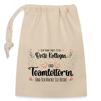 Beste Kollegin und Teamleiterin - Verschließbarer Geschenkbeutel aus Baumwolle (14x20cm) - Natur - Vorne