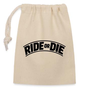 Ride or Die - Closable cotton gift bag (14x20cm) - nature - Front
