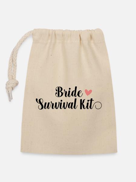 Bride Survival Kit! Personalisierbar - Verschließbarer Geschenkbeutel aus Baumwolle (14x20cm) - Natur