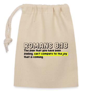 Romans 8:18 | Bible Quote - Closable cotton gift bag (14x20cm) - nature - Front