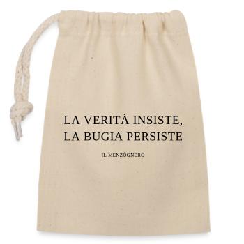 la_verita_insiste_la_bugia_persiste - Verschließbarer Geschenkbeutel aus Baumwolle (14x20cm) - Natur - Vorne