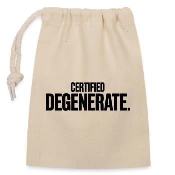 Certified Degenerate - Funny Gen Alpha Memes - Closable cotton gift bag (14x20cm) - nature - Front