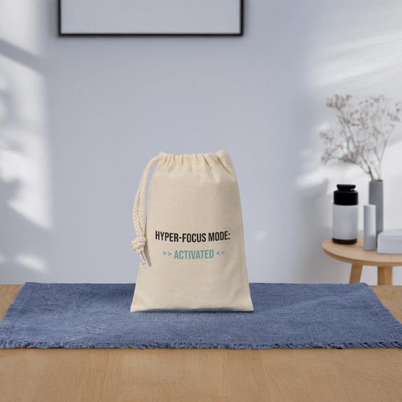 Mode Hyper-Focus : Activé - Déclaration Sac cadeau en coton avec cordon (14 x 20 cm)