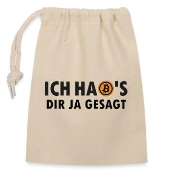 Ich habs dir ja gesagt - I told you so - Bitcoin - Verschließbarer Geschenkbeutel aus Baumwolle (14x20cm) - Natur - Vorne