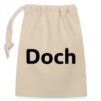 Doch – Deutscher Statement Spruch - Sac cadeau en coton avec cordon (14 x 20 cm) - nature - Devant