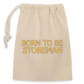 Storeman Born To Be - Verschließbarer Geschenkbeutel aus Baumwolle (14x20cm) - Natur - Vorne