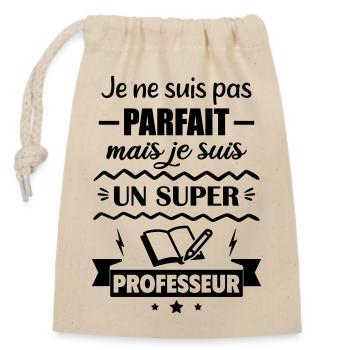 Pas parfait mais super professeur - Sac cadeau en coton avec cordon (14 x 20 cm) - nature - Devant