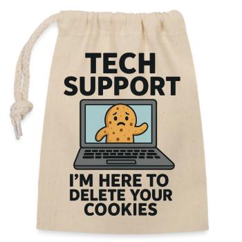 Tech Support I'm Here To Delete Your Cookies - Closable cotton gift bag (14x20cm) - nature - Front