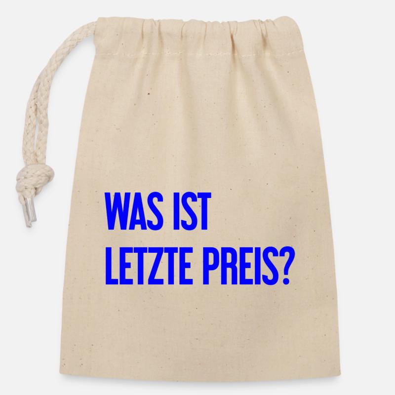 Was ist letzte Preis? - Verschließbarer Geschenkbeutel aus Baumwolle (14x20cm) - Natur
