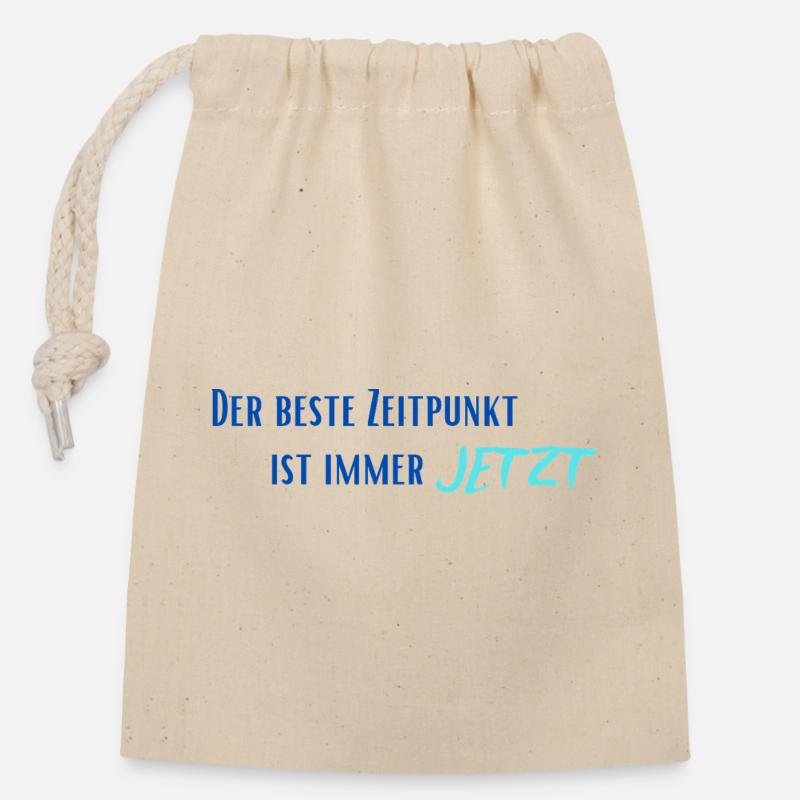 Der beste Zeitpunkt ist immer Jetzt - Verschließbarer Geschenkbeutel aus Baumwolle (14x20cm) - Natur