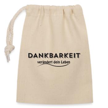 DANKBARKEIT – Reichtum des Herzens - Verschließbarer Geschenkbeutel aus Baumwolle (14x20cm) - Natur - Vorne