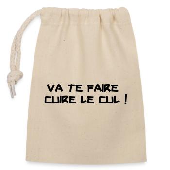 Va te faire cuire le cul ! - Sac cadeau en coton avec cordon (14 x 20 cm) - nature - Devant