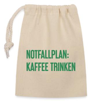 Coffee Contingency Plan - Closable cotton gift bag (14x20cm) - nature - Front