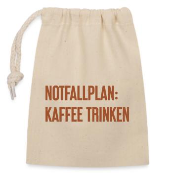Coffee Contingency Plan - Closable cotton gift bag (14x20cm) - nature - Front