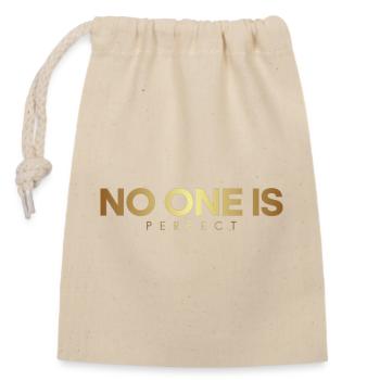 No One Is Perfect - Closable cotton gift bag (14x20cm) - nature - Front