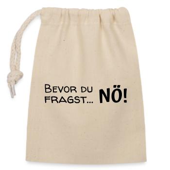 Before you ask... Nope! - Closable cotton gift bag (14x20cm) - nature - Front
